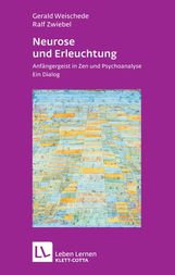 Gerald Weischede: Neurose und Erleuchtung, Buch