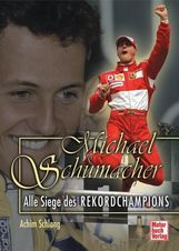 Achim Schlang: Michael Schumacher, Buch