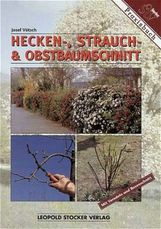 Josef Vötsch: Hecken-, Strauch- und Obstbaumschnitt, Buch