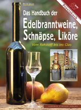 Peter Jäger: Das Handbuch der Edelbranntweine, Schnäpse, Liköre, Buch