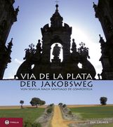 Eva Gruber: Via de la Plata - der Jakobsweg, Buch