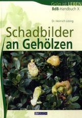Heinrich Lösing: BdB-Handbuch 10. Schadbilder an Gehölzen, Buch
