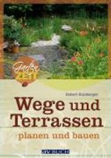 Robert Sulzberger: Wege und Terrassen planen und bauen, Buch