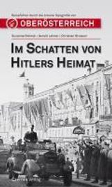 Susanne Rolinek: Im Schatten von Hitlers Heimat, Buch