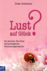 Inke Jochims: Lust auf Glück?, Buch