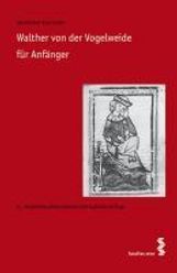 Hermann Reichert: Walther von der Vogelweide für Anfänger, Buch