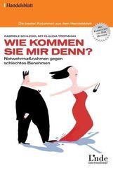 Gabriele Schlegel: Wie kommen Sie mir denn?, Buch