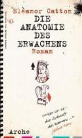 Eleanor Catton: Die Anatomie des Erwachens, Buch