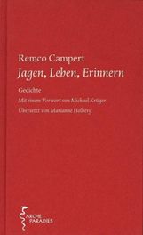 Remco Campert: Jagen, Leben, Erinnern, Buch