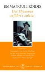 Emmanuil Roidis: Der Ehemann erfährt's zuletzt, Buch
