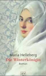 Maria Helleberg: Die Winterkönigin, Buch