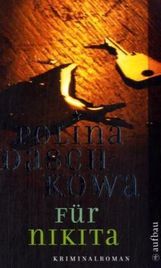 Polina Daschkowa: Für Nikita, Buch