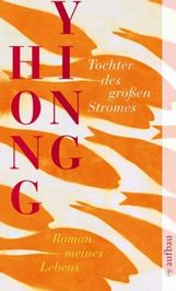 Hong Ying: Tochter des großen Stromes, Buch