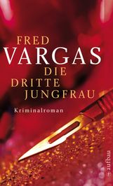 Fred Vargas: Die dritte Jungfrau, Buch