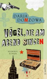 Darja Donzowa: Vögel, die am Abend singen, Buch