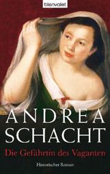 Andrea Schacht: Die Gefährtin des Vaganten, Buch