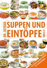 Oetker: Dr. Oetker Suppen & Eintöpfe von A-Z, Buch