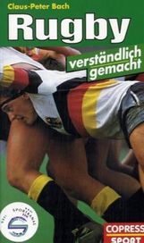 Claus-Peter Bach: Rugby verständlich gemacht, Buch