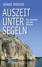 Sönke Roever: Auszeit unter Segeln, Buch