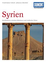 Frank R. Scheck: Syrien. Kunst - Reiseführer, Buch