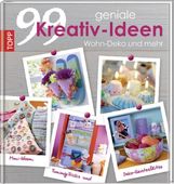 99 geniale Kreativ-Ideen - Wohn-Deko und mehr, Buch