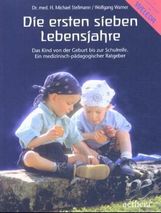 Hermann M. Stellmann: Die ersten sieben Lebensjahre, Buch