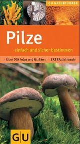 Pilze einfach und sicher bestimmen, Buch