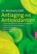 Michaela Döll: Antiaging mit Antioxidantien, Buch