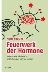 Marco Rauland: Feuerwerk der Hormone, Buch
