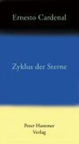 Ernesto Cardenal: Zyklus der Sterne, Buch
