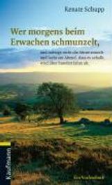 Wer morgens beim Erwachen schmunzelt¿, Buch