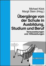 Übergänge von der Schule in Ausbildung, Studium und Beruf, Buch