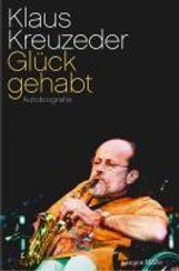 Klaus Kreuzeder: Glück gehabt, Buch