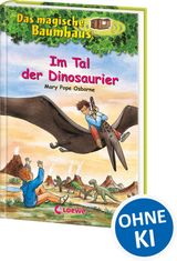 Mary Pope Osborne: Das magische Baumhaus 01. Im Tal der Dinosaurier, Buch