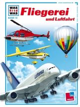 Rudolf Braunburg: Was ist Was. Fliegerei und Luftfahrt, Buch