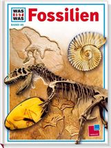 Werner Buggisch: Was ist Was. Fossilien, Buch