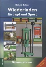 Roland Zeitler: Wiederladen für Jagd und Sport, Buch