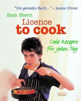 Sam Stern: Licence to cook. Coole Rezepte für jeden Tag, Buch