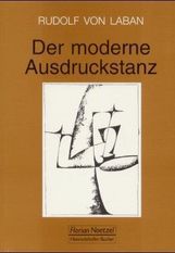 Rudolf von Laban: Der moderne Ausdruckstanz in der Erziehung, Buch