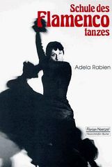 Adela Rabien: Schule des Flamencotanzes, Buch