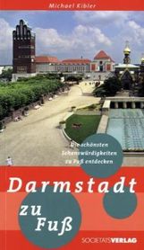 Michael Kibler: Darmstadt zu Fuß, Buch