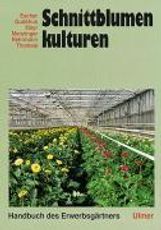 Schnittblumenkulturen, Buch