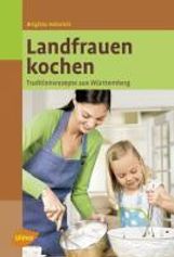 Brigitte Heinrich: Landfrauen kochen, Buch