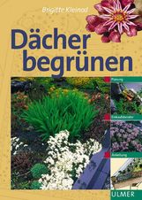 Brigitte Kleinod: Dächer begrünen, Buch