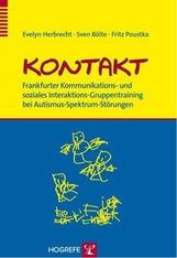 Evelyn Herbrecht: KONTAKT - Frankfurter Kommunikations- und soziales Interaktions-Gruppentraining bei Autismus-Spektrum-Störungen, Buch