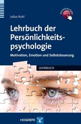 Julius Kuhl: Lehrbuch der Persönlichkeitspsychologie, Buch