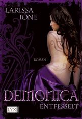 Larissa Ione: Demonica. Entfesselt, Buch