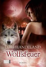 Lori Handeland: Wolfsfeuer, Buch