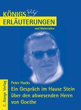 Peter Hacks: Ein Gespräch im Hause Stein über den abwesenden Herrn von Goethe, Buch