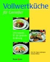 Claus Leitzmann: Vollwertküche für Genießer, Buch
